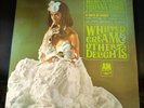 Whipped Cream & Other Delights HERB ALPERT'S TIJUANA BRASS Love Potion #9 LP '65