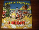 Shakin Stevens I might 12