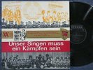 UNSER SINGEN MUSS EIN KÄMPFEN SEIN / LP mit Banderole DDR 69/70 ETERNA Sp.U.0471