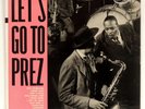 Lester Young With Count Basie Orchestra – Let's Go To Prez LP 1956 Epic  LN-3168