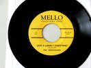 MOONGLOWS  JUST A LONELY CHRISTMAS  HEY SANTA CLAUS  MELLO  RARE  DOO WOP