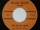 Garage 45 JOHN BROWN'S BODIES Out Of My Mind RAM-ROSS HEAR