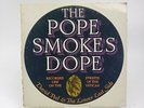 The Pope Smokes Dope - David Peel Produced by John Lennon and Yoko Ono