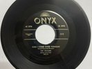 Velours 45 Can I Come Over Tonight / Where There's A Will ONYX ORIGINAL VG+/VG++