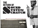 THE RETURN OF SOUND SYSTEM SCRATCH: MORE LEE PERRY DUB PLATE MIXES & RARITIES: 1