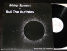 SLEDGE HAMMER / BULL THE BUFFALOS Return from the Rising Sun 12