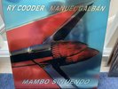 Ry Cooder & Manuel Galbán – Mambo Sinuendo, 2 LPs Gatefold Original 2003 NM+