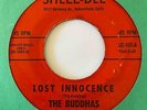 Garage Punk 45 THE BUDDHAS Lost Innocence/My Dream Shell-Dee Bakersfield HEAR