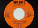 70s Soul 45 - Nat Hall ft. Tina Ray - If I'm Not Loving You - Burtone - mp3
