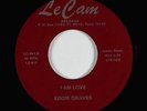 Deep Soul 45 - Eddie Graves - I Am Love - Le Cam - VG++ mp3 - obscure