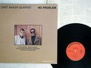 CHET BAKER QUARTET NO PROBLEM STEEPLECHASE 25PJ 14 JAPAN VINYL LP