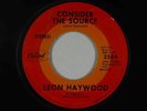 70s Soul 45 - Leon Haywood - Consider The Source - Capitol - mp3