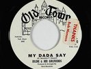 Northern Soul 45 - Erlene & her Girlfriends - My Dada Say - Old Town - mp3