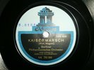 KAISER MARSCH IMPERIAL MARCH WAGNER Camillo HILDEBRAND RARE 78 RPM ODEON SHELLAC