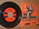 THE LONE RANGER REL.: BOB CARROLL; HI YO SILVER; MINT- 45 & PICTURE SLEEVE