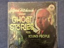 60’s ALFRED HITCHCOCK PRESENTS: Ghost Stories for Young People Record Album