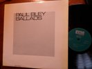 Paul Bley – Ballads LP MINT Annette Peacock German press Gary ECM 1010
