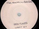 SHOTGUN BRIDES Restless 7 INCH VINYL UK Neat 1987 White Label Test Pressing With