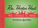 We Three Kings: Christmas Favorites (Record Store Day Black Friday 2021)