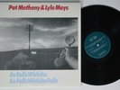 PAT METHENY & LYLE MAYS As Wichita Falls, So Falls ECM LP BEAUTIFUL NM