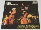 Led Zeppelin - Cancion Del Inmigrante / Hey, Hey Que Puedo Hacer **SPAIN**PROMO