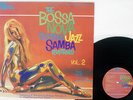 VARIOUS THE BOSSA NOVA EXCITING JAZZ SAMBA RHYTHMS - VOL. 2 RARE GROOVE