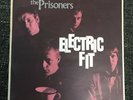 The Prisoners – Electric Fit – UK 7
