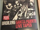 BROILERS - SANTA MUERTE LIVE TAPES LIMITED 3LP Nr. 2301 Sealed