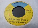 BOBBY THOMPSON: THAT'S HOW STRONG MY LOVE IS: JOLLY J 001: 1968 SOUL ROCKSTEADY
