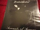 FIMBULWINTER SERVANT'S OF SORRERY LP VINYL BLACK METAL. RAR