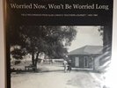 Alan Lomax Southern Journey 1959-1960 Field Recording Worried Now, Won’t Be Long