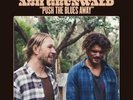 Josh Teskey And Ash Grunwald - Push The Blues Away (VINYL ALBUM)