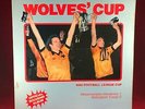 Wolves' Cup Wolverhampton Wanderers 1980 LEAGUE CUP FINAL Vinyl  LP RECORD