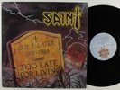 SAINT Too Late For Living PURE METAL LP VG++ with lyric sheet insert ##