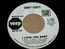 NORTHERN SOUL 45 - CINDY SCOTT - I LOVE YOU BABY - PROMO - VEEP