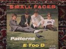 The Small Faces “ Patterns “ Vinyl Single. DL 25297.