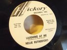 Rare Nellie Rutherford Laughing at me / Turn me on on a Hickory demo
