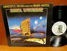 LP / Grateful Dead From The Mars Hotel / 1974 Germany Pressing GD-59 302
