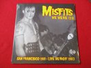 Misfits WE WERE 138 LP Live San Francisco 1981 Detroit 1983 black flag samhain