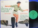 LP BERT KAEMPFERT - A SWINGIN' SAFARI / GERMAN DELRAY RECORDS 180g / KULT-ALBUM