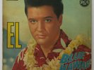 ELVIS PRESLEY BLUE HAWAII OST RARE 7