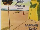 Jackie Gleason - Jackie Gleason Presents Lonesome Echo (LP, Album, Mono)