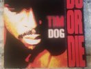 Tim Dog. Do Or Die. Original 1993 Ruff House Rare LP vinyl release.