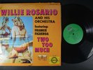WILLIE ROSARIO Two Too Much LATIN LP Artol