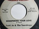 Patti Jo & the teardrops,whispering your love/sixteen tons -Crazy Town GOOD F107
