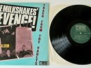 The Milkshakes - The Milkshakes' Revenge UK 1987 Hangman Records 1st Press LP