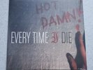 EVERY TIME I DIE Hot Damn  LP RED VINYL /2000 *SEALED* tiny oaks records