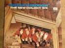 THE NEW COLONY SIX Breakthrough LP Original 1966 MONO Sentar 101 STRONG VG+