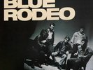 Outskirts by Blue Rodeo (LP, 1987 Risque Disque, Canada, 25 47181, EX)