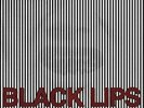 BLACK LIPS 200 Million 1000 LP deerhunter renegades gaye blades spooks Gartrells